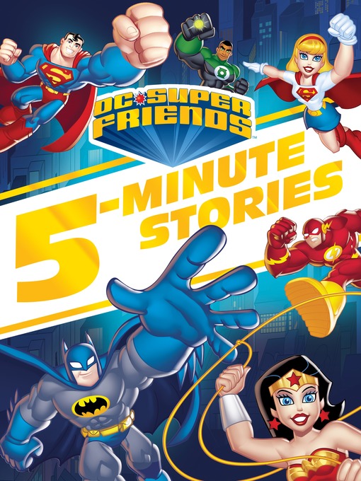 Title details for DC Super Friends 5-Minute Story Collection by Random House - Wait list